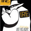 IRE Journal celebrate 40 years of the US-based organisation.
